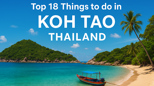 Top 18 Things to do in Koh Tao Thailand