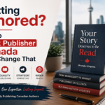 Getting Ignored? A Top Book Publisher Canada Will Change That