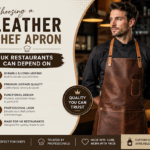 Choosing a Leather Chef Apron UK Restaurants Can Depend On