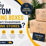 Why Custom Shipping Boxes Are a Smart Investment for Online Stores?